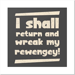 seek my revenge, Blackadder quote Posters and Art